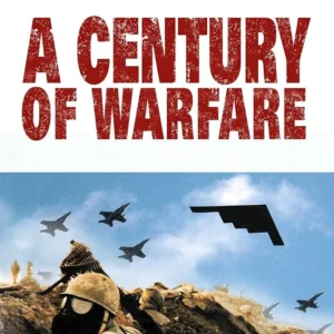 A Century Of Warfare